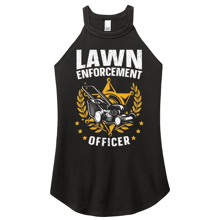 Lawn Enforcement Officer for a Lawn Care Lawn Mowing Fan Women's Perfect Tri Rocker Tank