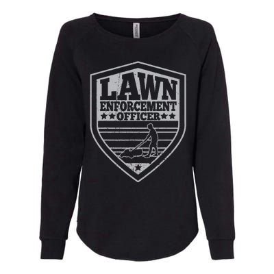 Lawn Enforcement Officer Dad Lawn Mowing Womens California Wash Sweatshirt