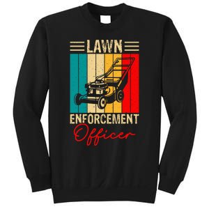 Lawn Enforcement Officer Sweatshirt