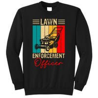 Lawn Enforcement Officer Sweatshirt