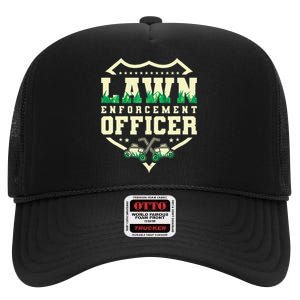 Lawn Enforcement Officer Lawn Care High Crown Mesh Back Trucker Hat