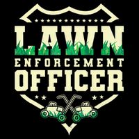 Lawn Enforcement Officer Lawn Care Tall T-Shirt