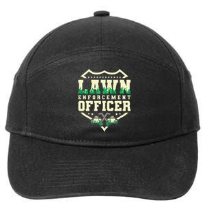 Lawn Enforcement Officer Lawn Care 7-Panel Snapback Hat