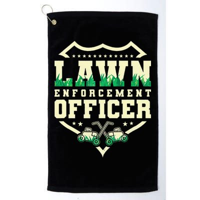 Lawn Enforcement Officer Lawn Care Golf Towel