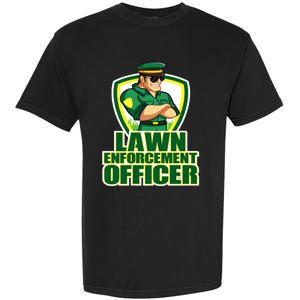 Lawn Enforcement Officer Grass Mowing Dad Fathers Day Gift Garment-Dyed Heavyweight T-Shirt