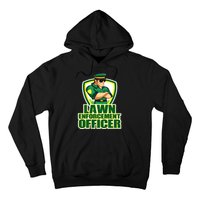 Lawn Enforcement Officer Grass Mowing Dad Fathers Day Gift Hoodie