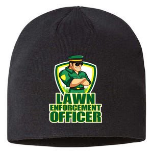 Lawn Enforcement Officer Grass Mowing Dad Fathers Day Gift Sustainable Beanie