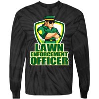 Lawn Enforcement Officer Grass Mowing Dad Fathers Day Gift Tie-Dye Long Sleeve Shirt