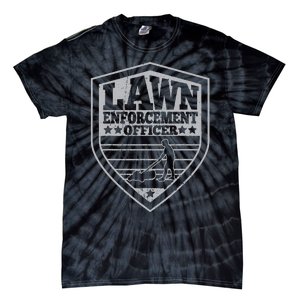 Lawn Enforcement Officer Dad Lawn Mowing Tie-Dye T-Shirt