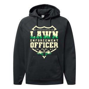 Lawn Enforcement Officer Lawn Care Performance Fleece Hoodie