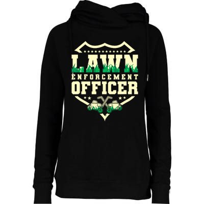 Lawn Enforcement Officer Lawn Care Womens Funnel Neck Pullover Hood