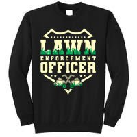 Lawn Enforcement Officer Lawn Care Tall Sweatshirt