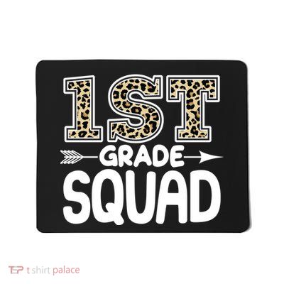 Leopard Print 1st Grade Squad Mousepad