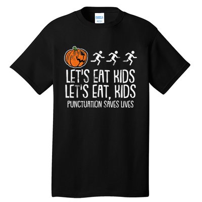 Lets Eat Punctuation Saves Lives Lazy Halloween Costume Tall T-Shirt