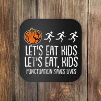 Lets Eat Punctuation Saves Lives Lazy Halloween Costume Coaster