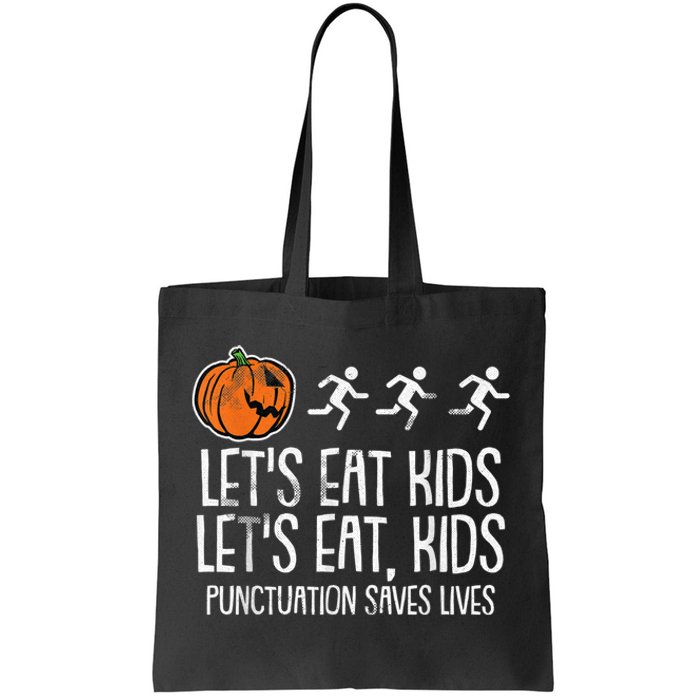 Lets Eat Punctuation Saves Lives Lazy Halloween Costume Tote Bag