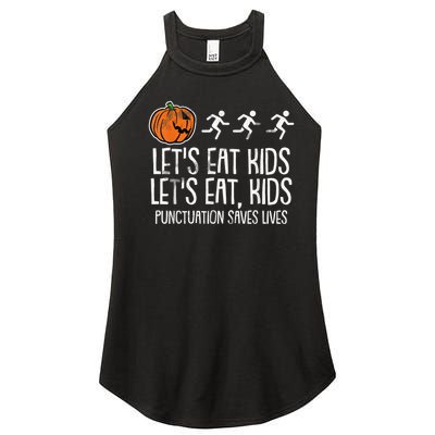 Lets Eat Punctuation Saves Lives Lazy Halloween Costume Women's Perfect Tri Rocker Tank