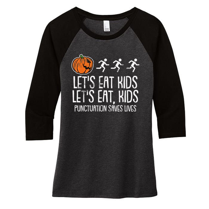 Lets Eat Punctuation Saves Lives Lazy Halloween Costume Women's Tri-Blend 3/4-Sleeve Raglan Shirt