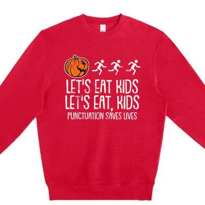 Lets Eat Punctuation Saves Lives Lazy Halloween Costume Premium Crewneck Sweatshirt