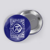 Lunar Eclipse Pi Day 2025 Lunar Eclipse Lovers Button