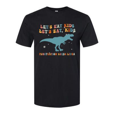 Lets Eat Punctuation Saves Lives Grammar Back To School Softstyle CVC T-Shirt