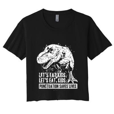 Lets Eat Punctuation Saves Lives Crop Top