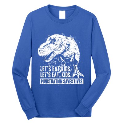 Lets Eat Punctuation Saves Lives Long Sleeve Shirt