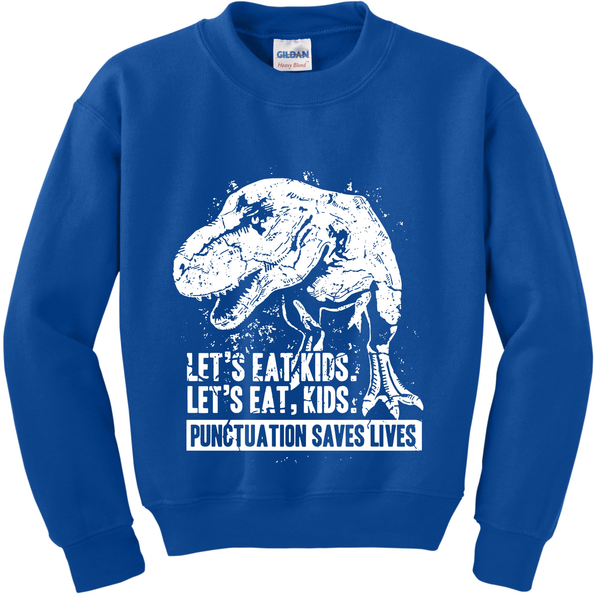 Lets Eat Punctuation Saves Lives Kids Sweatshirt