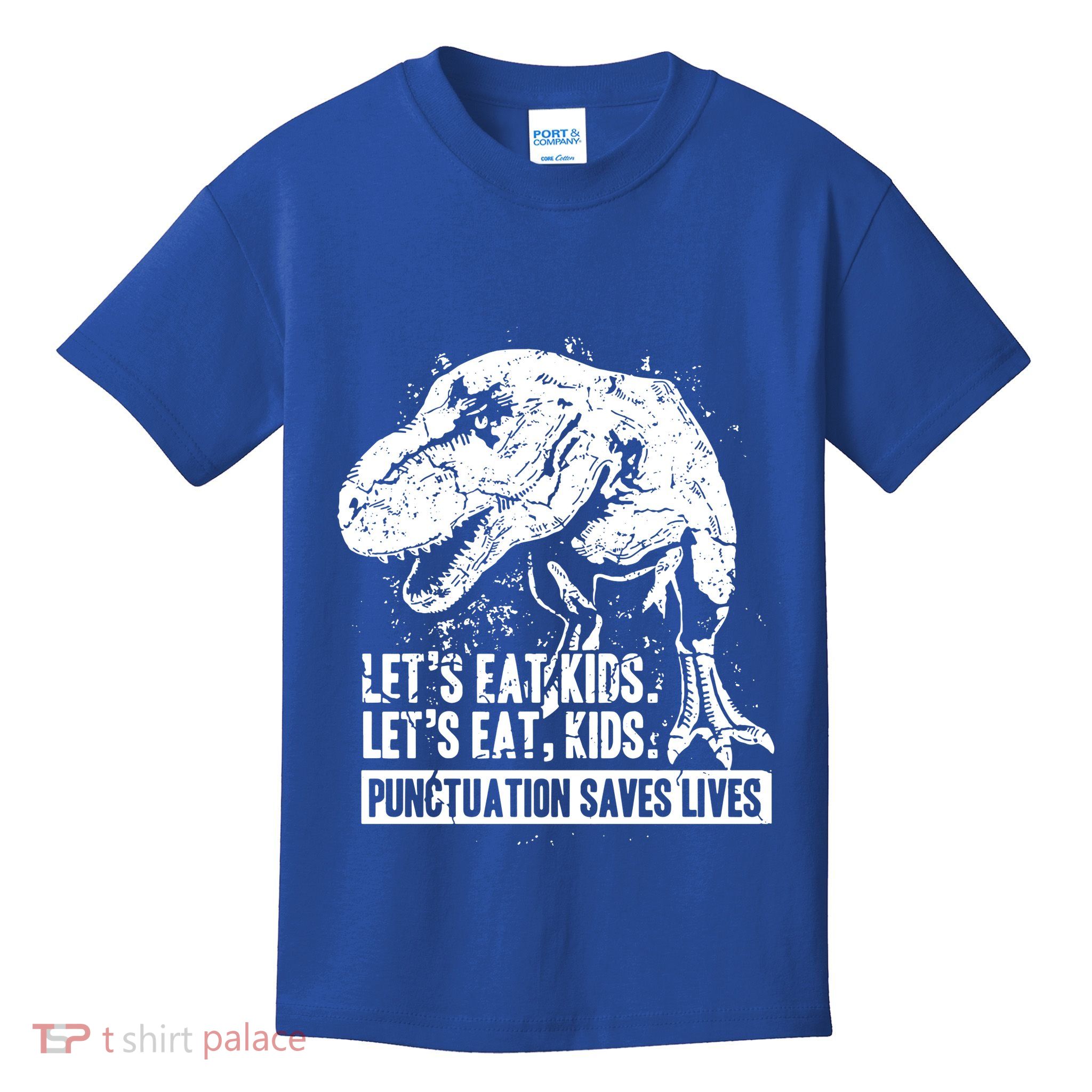 Lets Eat Punctuation Saves Lives Kids T-Shirt