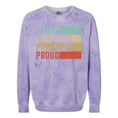 Latina Educated Powerful Proud Colorblast Crewneck Sweatshirt