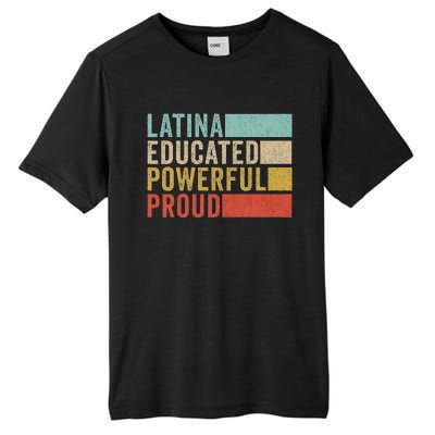 Latina Educated Powerful Proud Tall Fusion ChromaSoft Performance T-Shirt