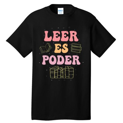 Leer Es Poder Groovy Spanish Teacher Bilingual Maestra Tall T-Shirt