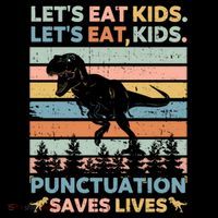 LetS Eat Punctuation Saves Lives Funny Grammar Dino Gift Flatbill Hat