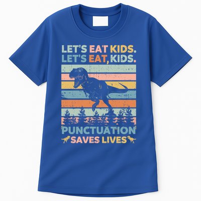 LetS Eat Punctuation Saves Lives Funny Grammar Dino Gift Tall T-Shirt