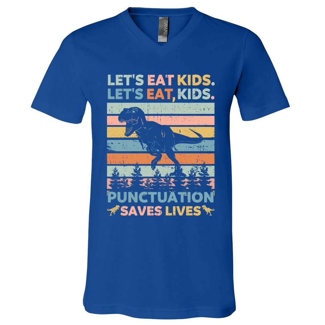 LetS Eat Punctuation Saves Lives Funny Grammar Dino Gift V-Neck T-Shirt