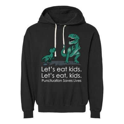 Lets Eat, Punctuation Saves Lives Funny Grammar Teacher Garment-Dyed Fleece Hoodie