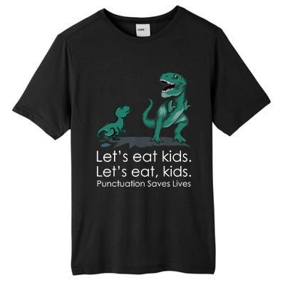 Lets Eat, Punctuation Saves Lives Funny Grammar Teacher Tall Fusion ChromaSoft Performance T-Shirt