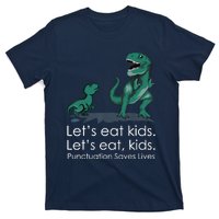 Lets Eat, Punctuation Saves Lives Funny Grammar Teacher T-Shirt