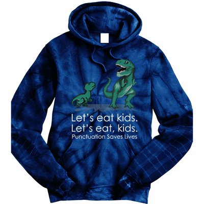 Lets Eat, Punctuation Saves Lives Funny Grammar Teacher Tie Dye Hoodie