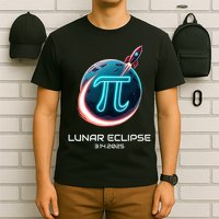 Lunar Eclipse Pi Day 2025 Rocket Launch T-Shirt