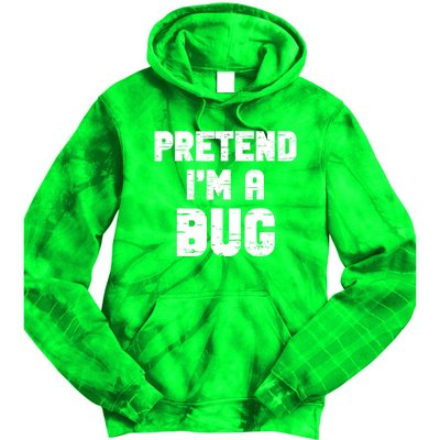 Lazy Easy Pretend IM A Bug Party Halloween Costume Simple Tie Dye Hoodie