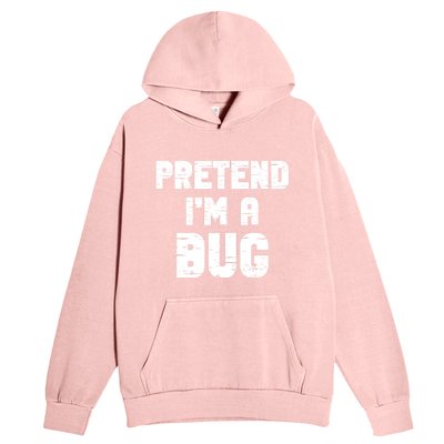 Lazy Easy Pretend IM A Bug Party Halloween Costume Simple Urban Pullover Hoodie