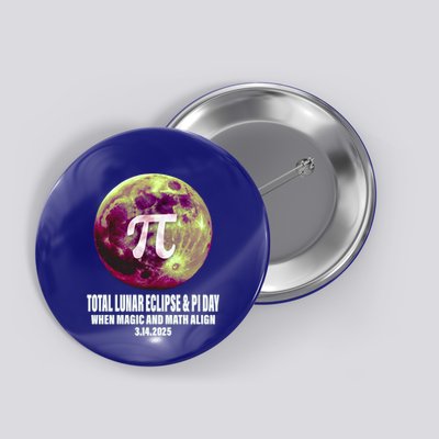 Lunar Eclipse Pi Day 3/14/2025 Total Lunar Eclipse 2025 Gift Button
