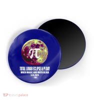 Lunar Eclipse Pi Day 3/14/2025 Total Lunar Eclipse 2025 Gift Magnet