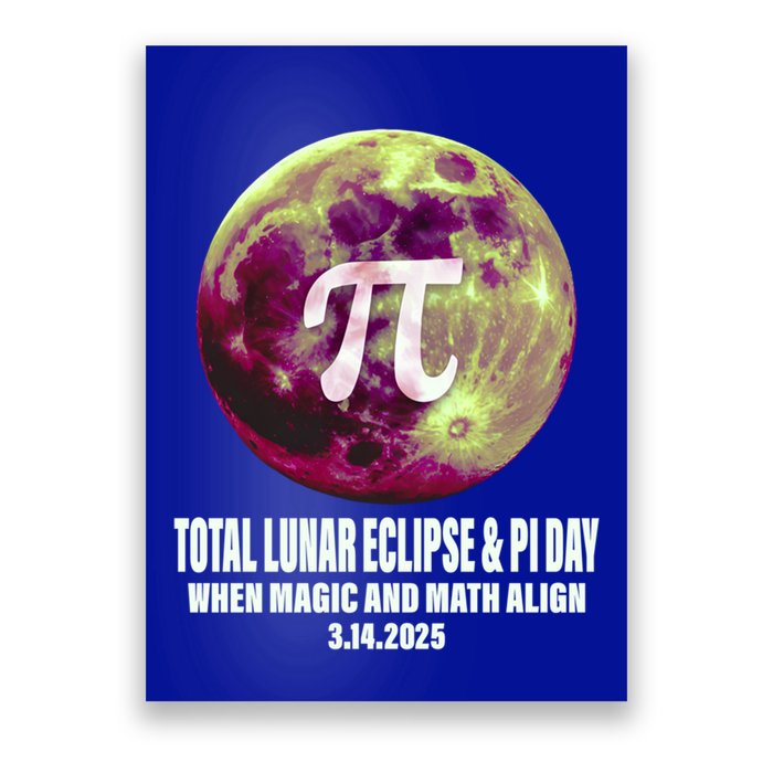 Lunar Eclipse Pi Day 3/14/2025 Total Lunar Eclipse 2025 Gift Poster