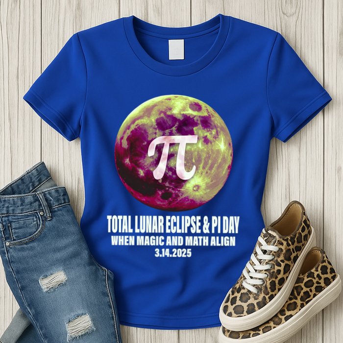 Lunar Eclipse Pi Day 3/14/2025 Total Lunar Eclipse 2025 Gift Womens T-Shirt