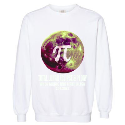 Lunar Eclipse Pi Day 3/14/2025 Total Lunar Eclipse 2025 Gift Garment-Dyed Sweatshirt