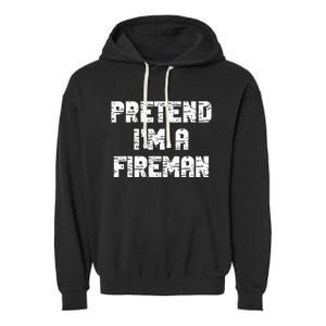 Lazy Easy Pretend I'm Fireman Party Halloween Costume Simple Garment-Dyed Fleece Hoodie