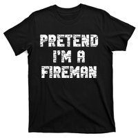 Lazy Easy Pretend I'm Fireman Party Halloween Costume Simple T-Shirt