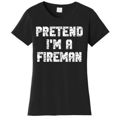 Lazy Easy Pretend I'm Fireman Party Halloween Costume Simple Women's T-Shirt